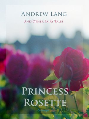 cover image of Princess Rosette and Other Fairy Tales